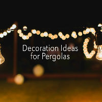 Decoration Ideas for Pergolas